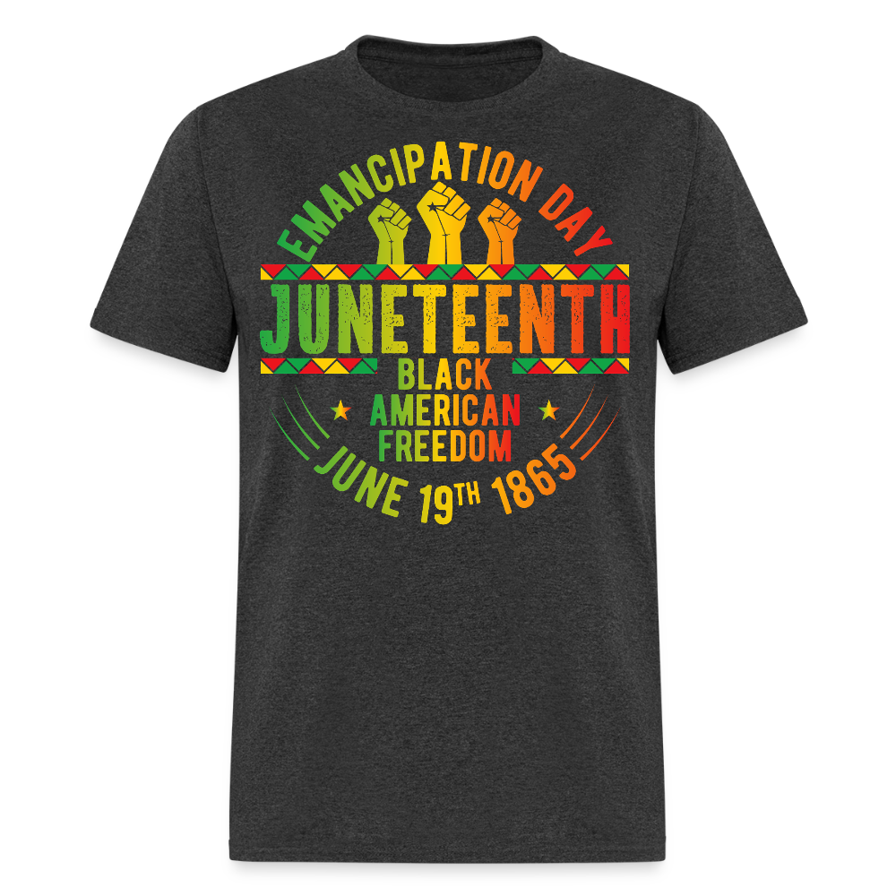 Juneteenth Emancipation Day Black American Freedom T-shirt - heather black