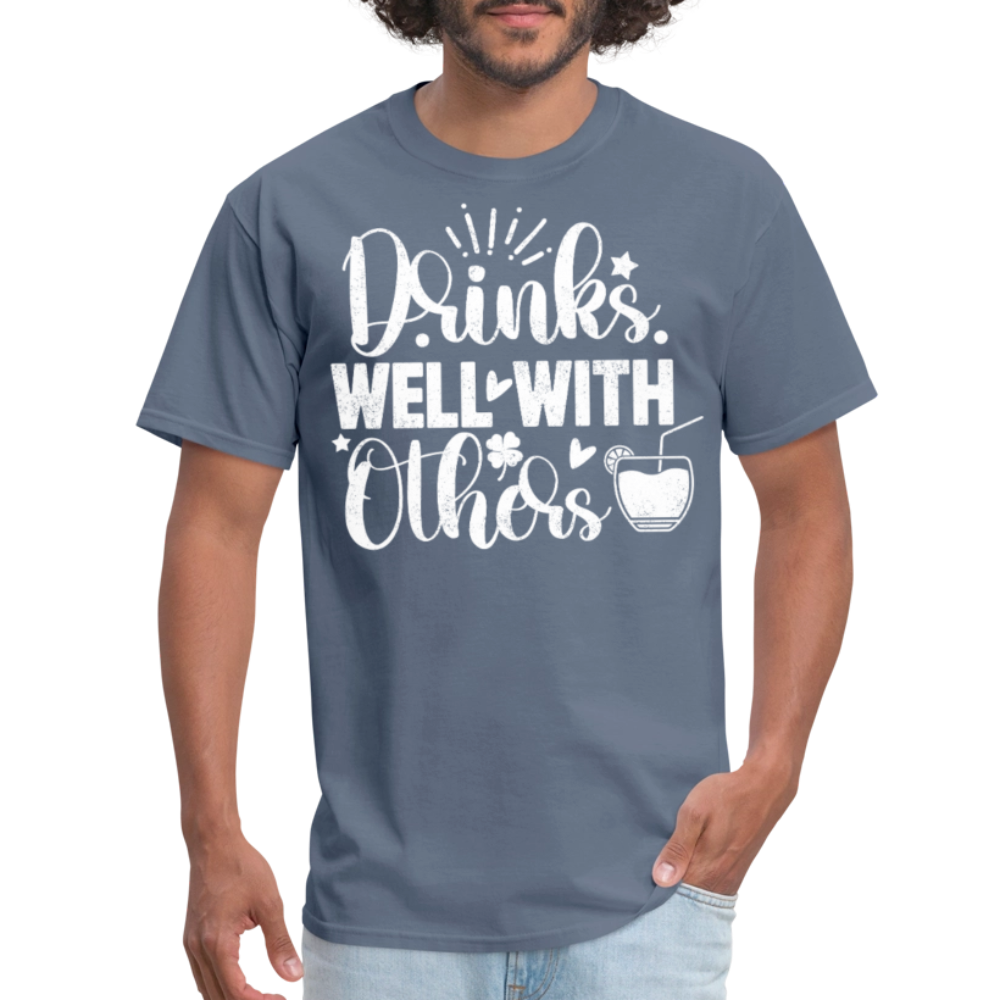 Drinks Well with Others Funny Beer T-Shirt for Party Lovers - denim