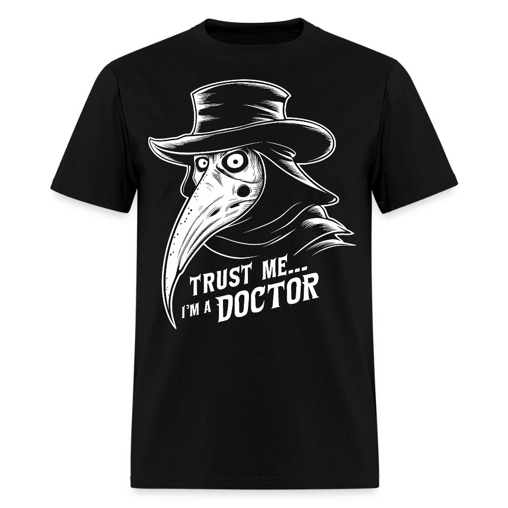 Trust Me I'm A Doctor Gothic Plague Doctor  T-Shirt - black