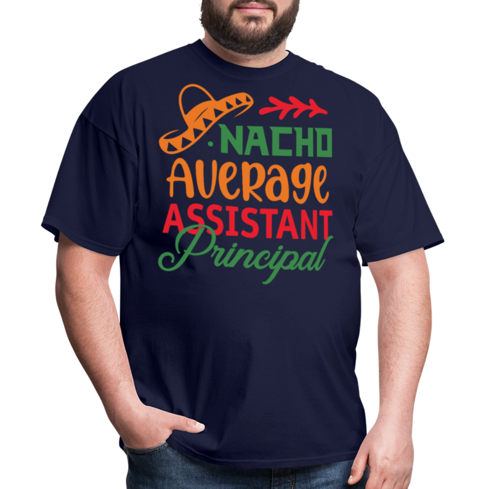 Nacho Average Assistant Principal Gift T-shirt - navy