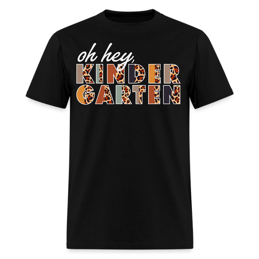 Oh Hey Kindergarten Leopard Print Teacher T-Shirt - black