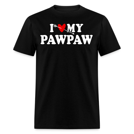 I Love My Pawpaw Grandfather Appreciation T-shirt - black
