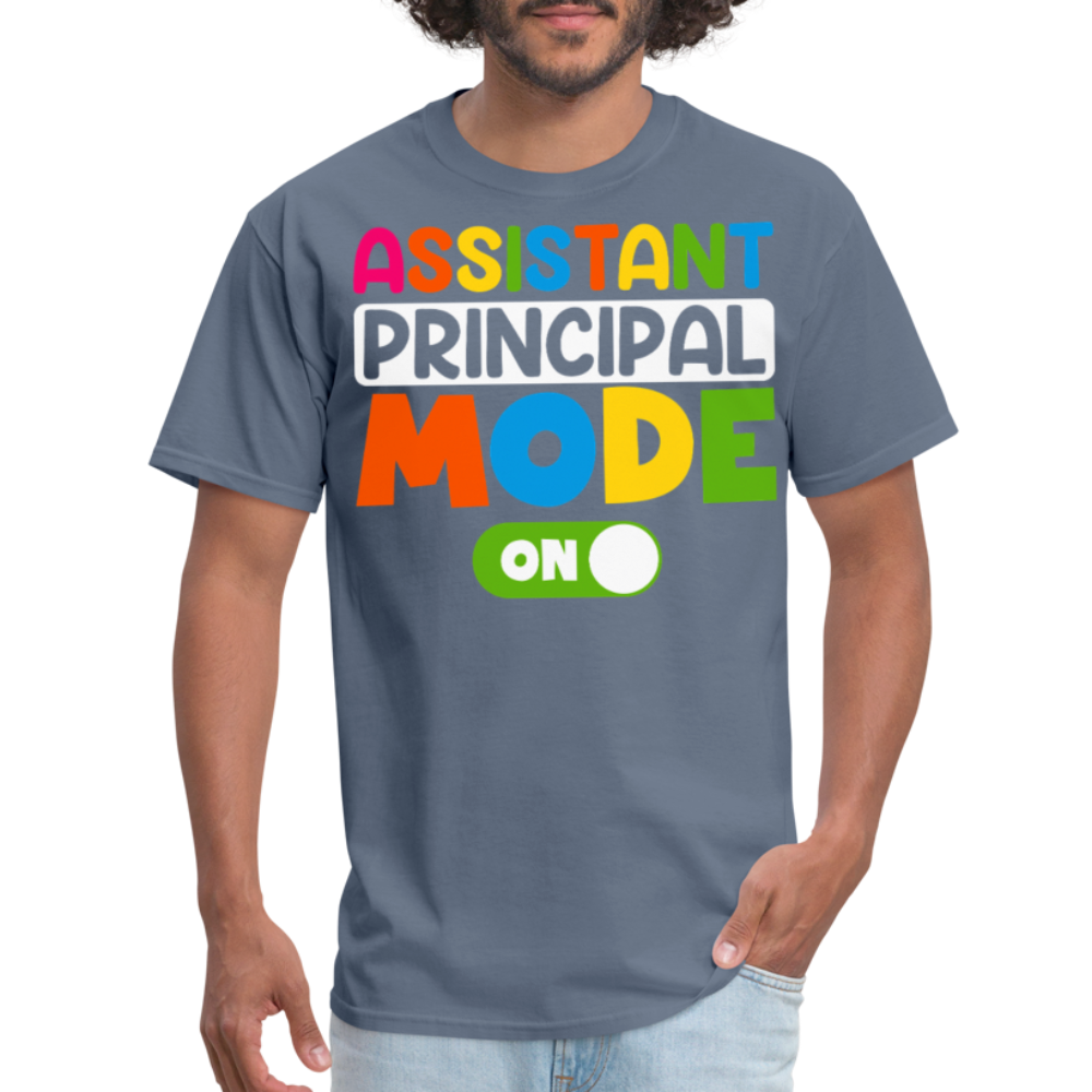 Funny Assistant Principal Shirts For Teachers Principal Mode ON T-shirt - denim