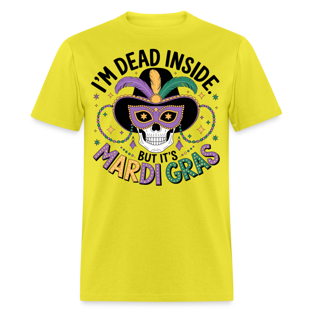 Skeleton Masquerade Party Tee Dead Inside But It’s Mardi Gras T-shirt - yellow