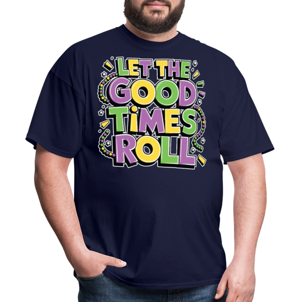 Funny Let the Good Times Roll Festival Unisex T-shirt - navy