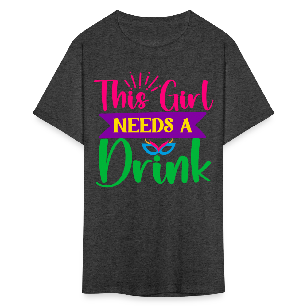 This Girl Needs A Drink Tee Women's Party T-shirt - heather black