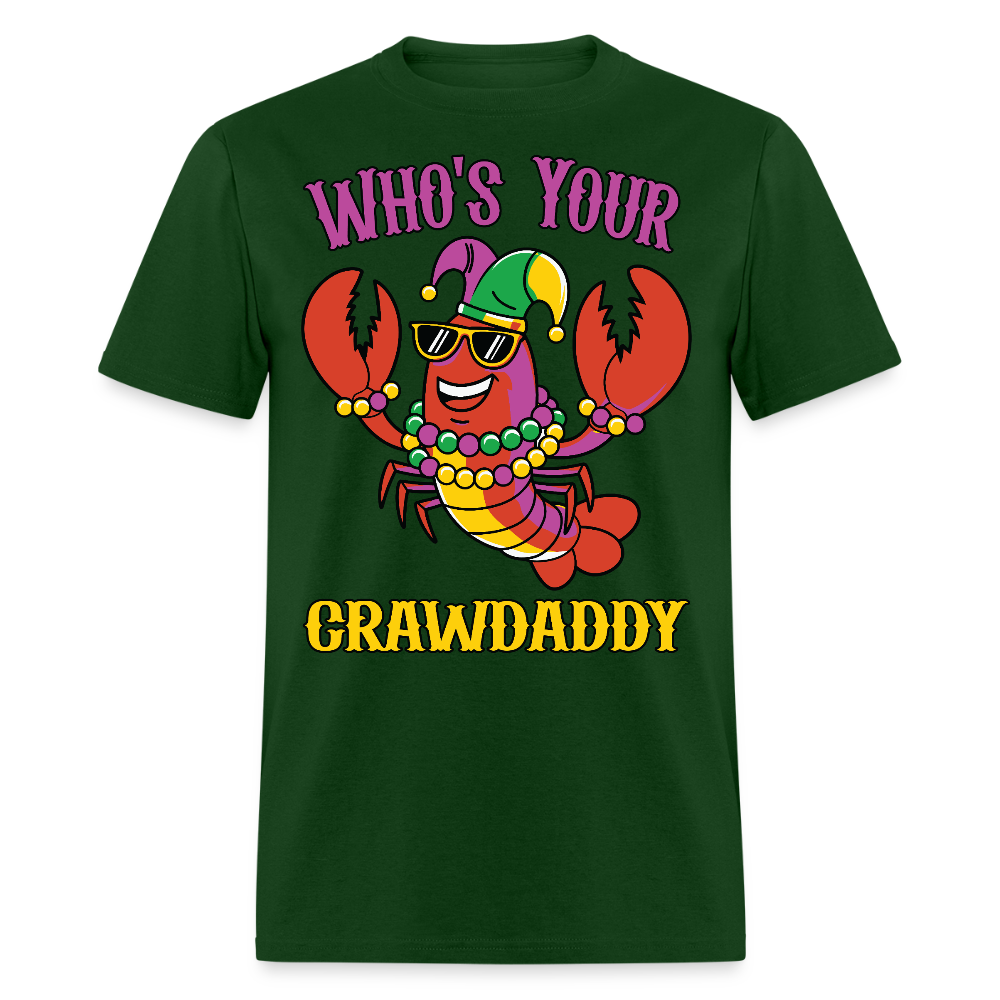 Crawfish Boil Party Outfit Who’s Your Crawdaddy Mardi Gras T-shirt - forest green