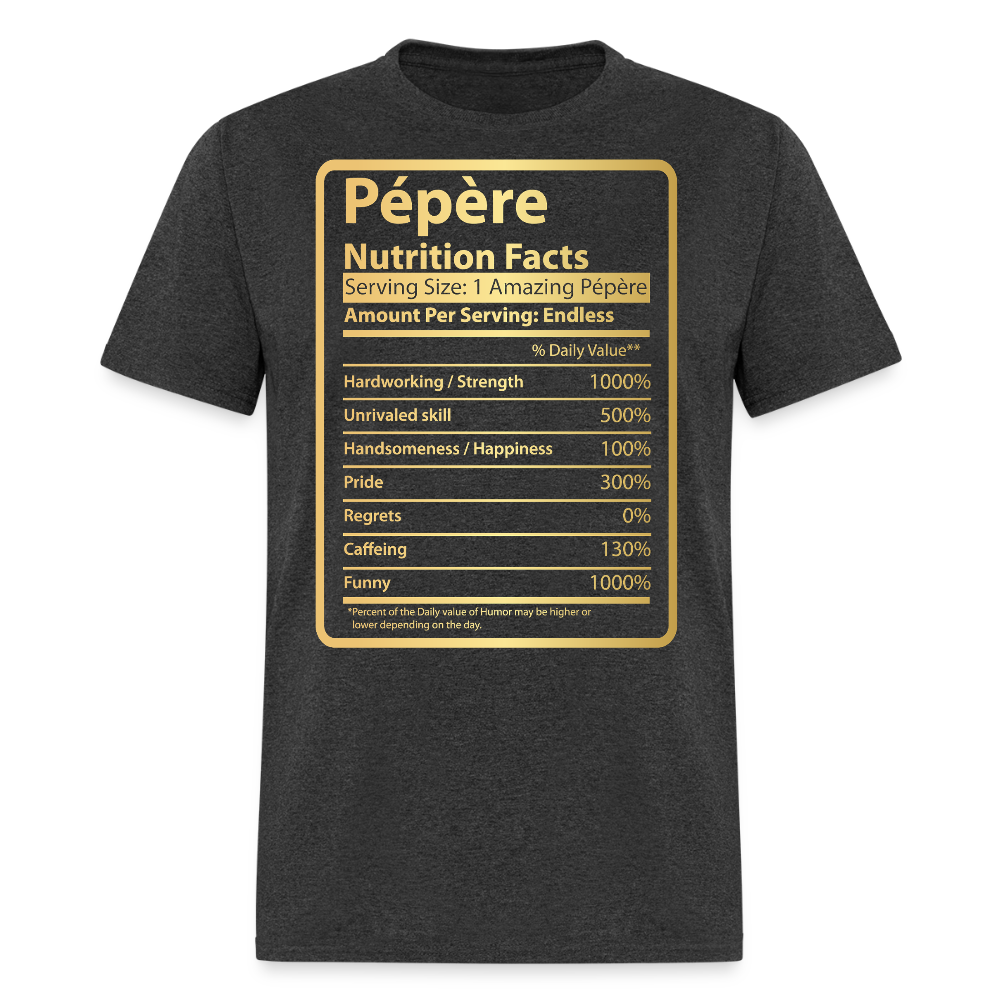 Funny Pépère Nutrition Facts French Canadian Grandpa T-shirt - heather black