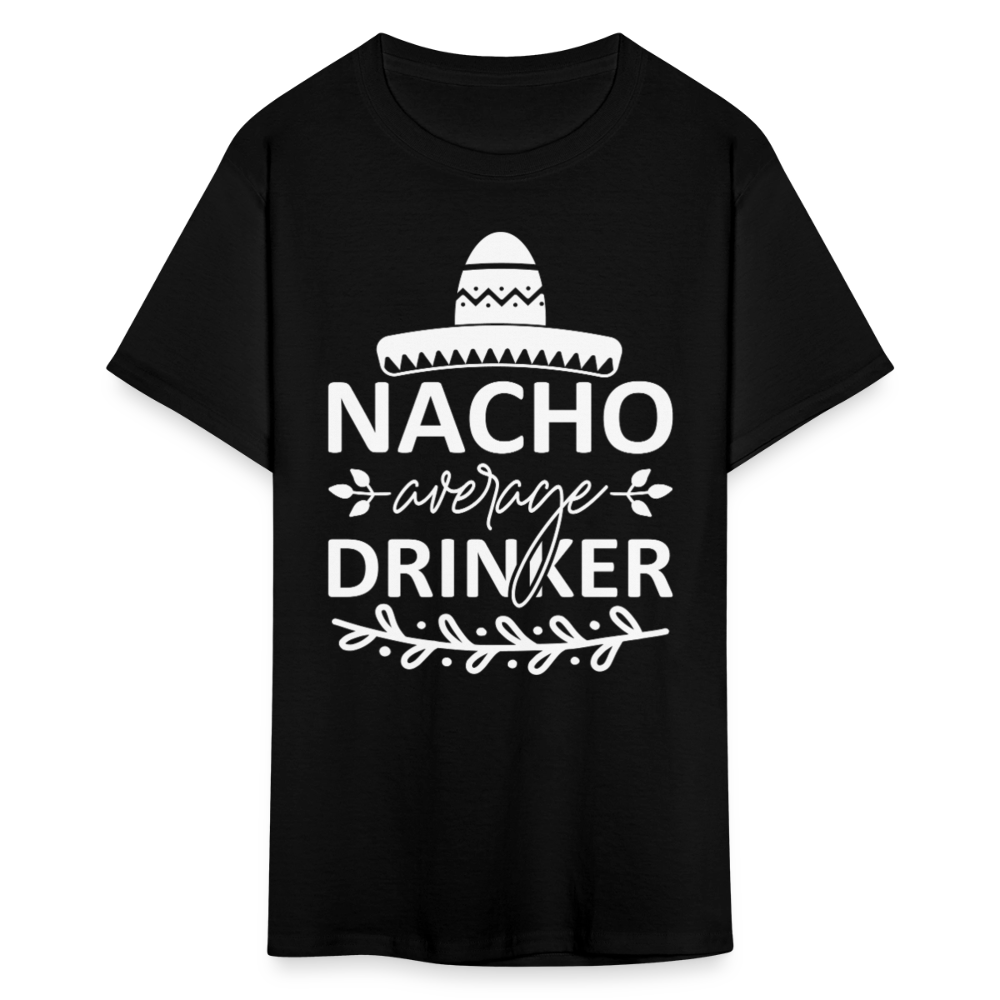 Nacho Average Drinker Tee Cinco de Mayo Party T-shirt - black