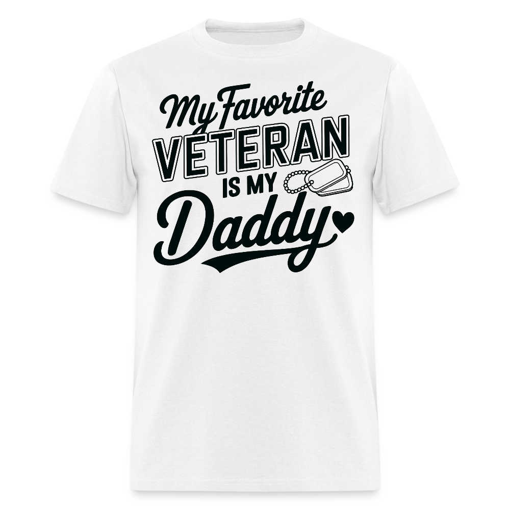 My Favorite Veteran Is My Daddy T-Shirt - white
