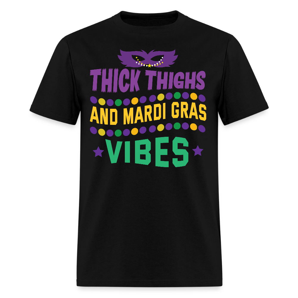 Funny New Orleans Party Shirts Thick Thighs And Mardi Gras Vibes T-shirt - black