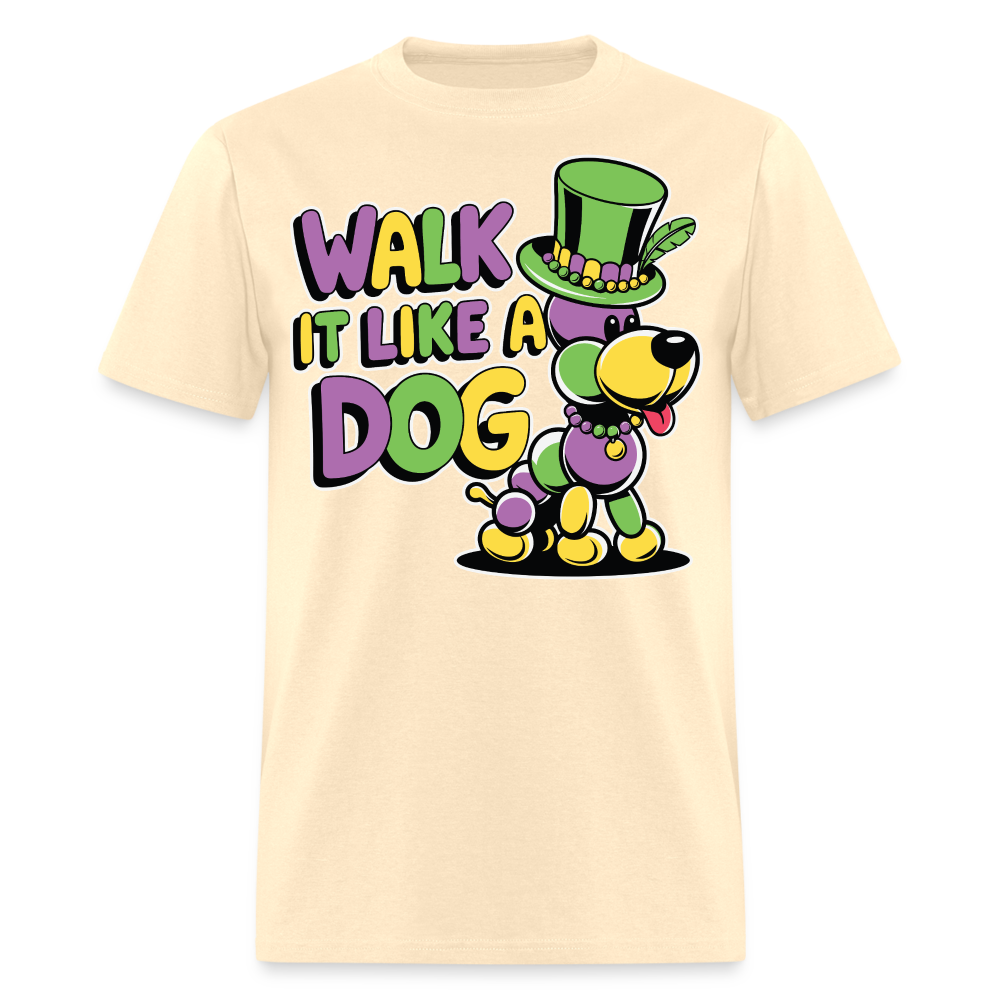 Walk It like A Gog Mardi Gras Shirt Beads and Dogs T-shirt - natural