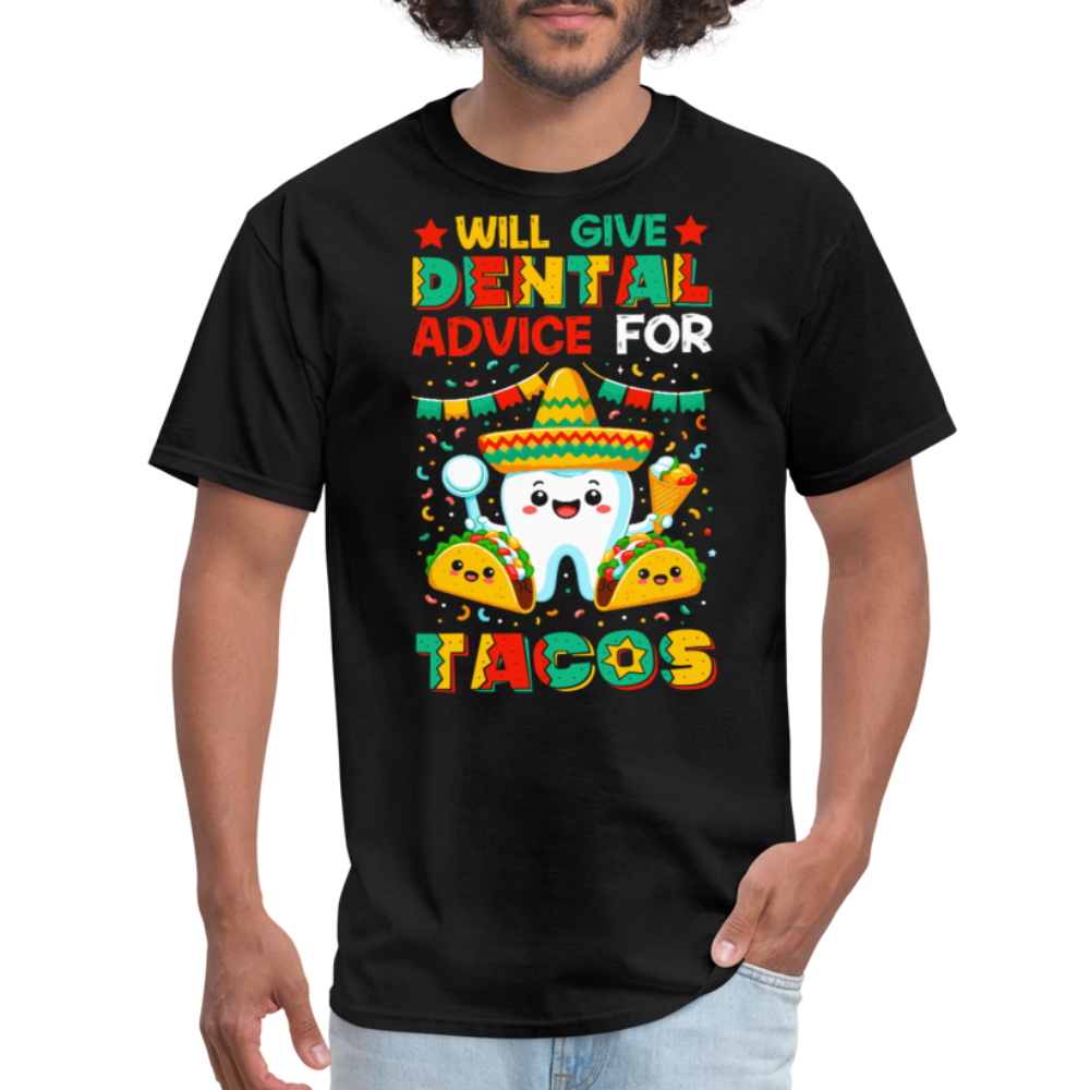 Funny Dentist Tee For Taco Lovers Dentist Humor T-shirt - black