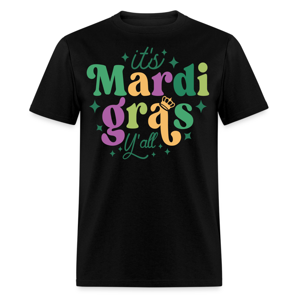 It's Mardi Gras Y'all Crown T-Shirt - black