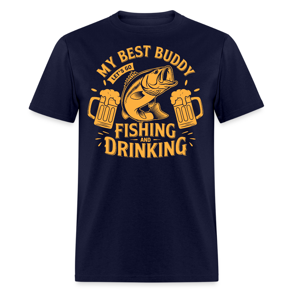 My Best Buddy Fishing And Drinking T-shirt - navy