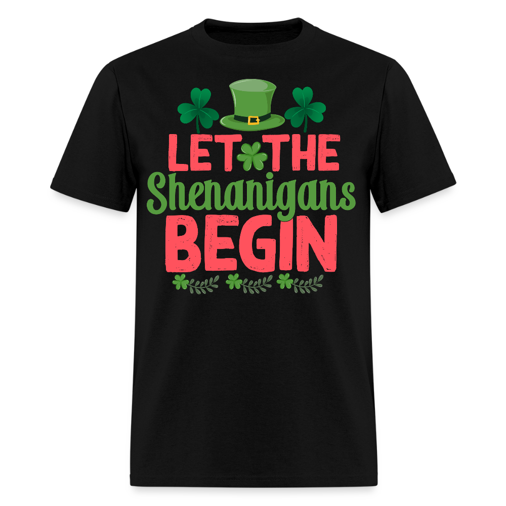 Let the Shenanigans Begin Irish Unisex T-shirt - black