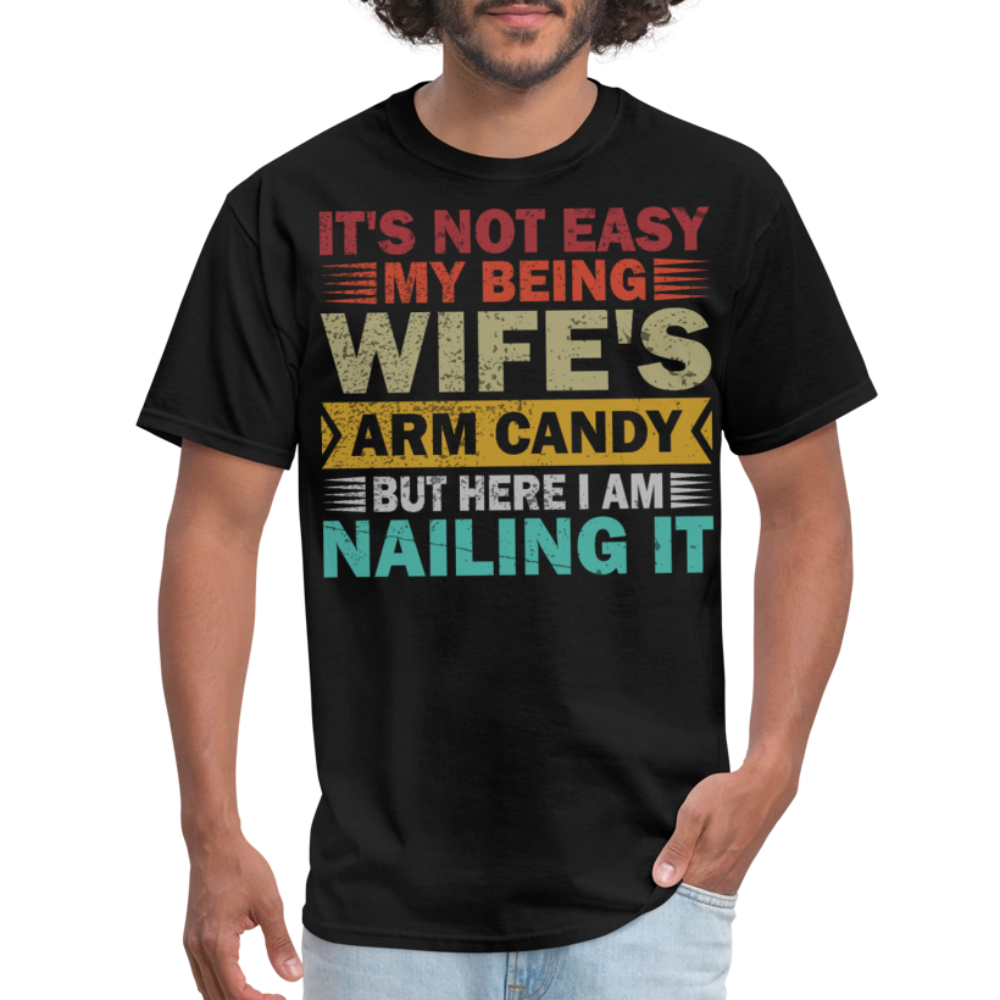 Wife’s Arm Candy Shirt Husband Humor Unisex T-Shirt - black