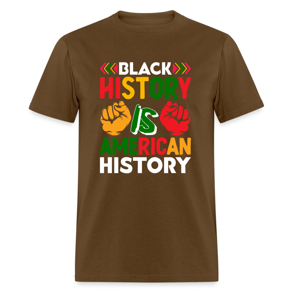 Black History is American History shirt African American Culture T-shirt - brown