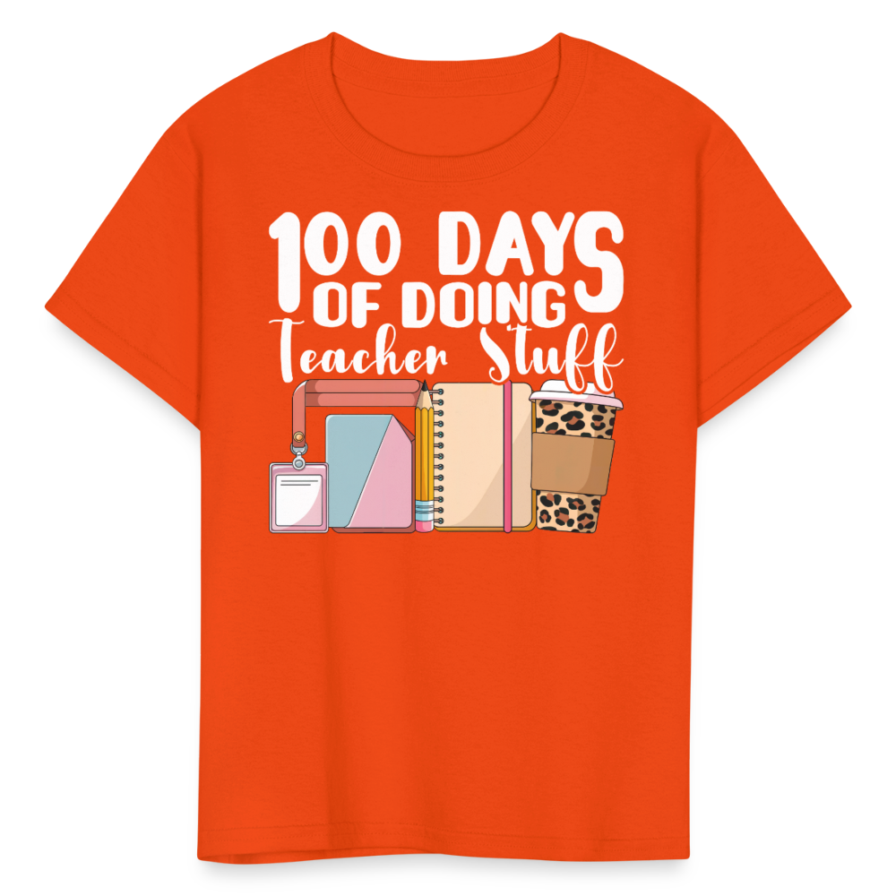 Fun and Cute Teacher Gift 100 Days of Doing Teacher Stuff T-Shirt - orange