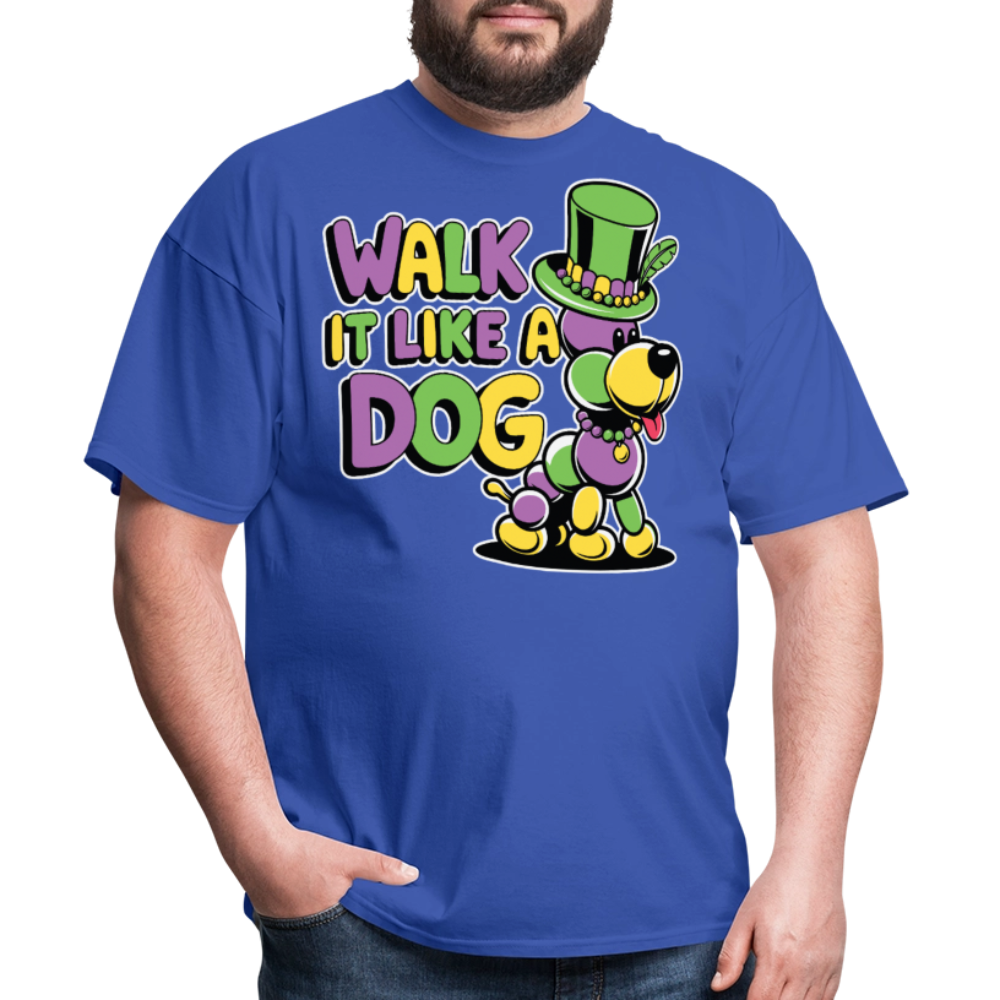 Walk It like A Gog Mardi Gras Shirt Beads and Dogs T-shirt - royal blue