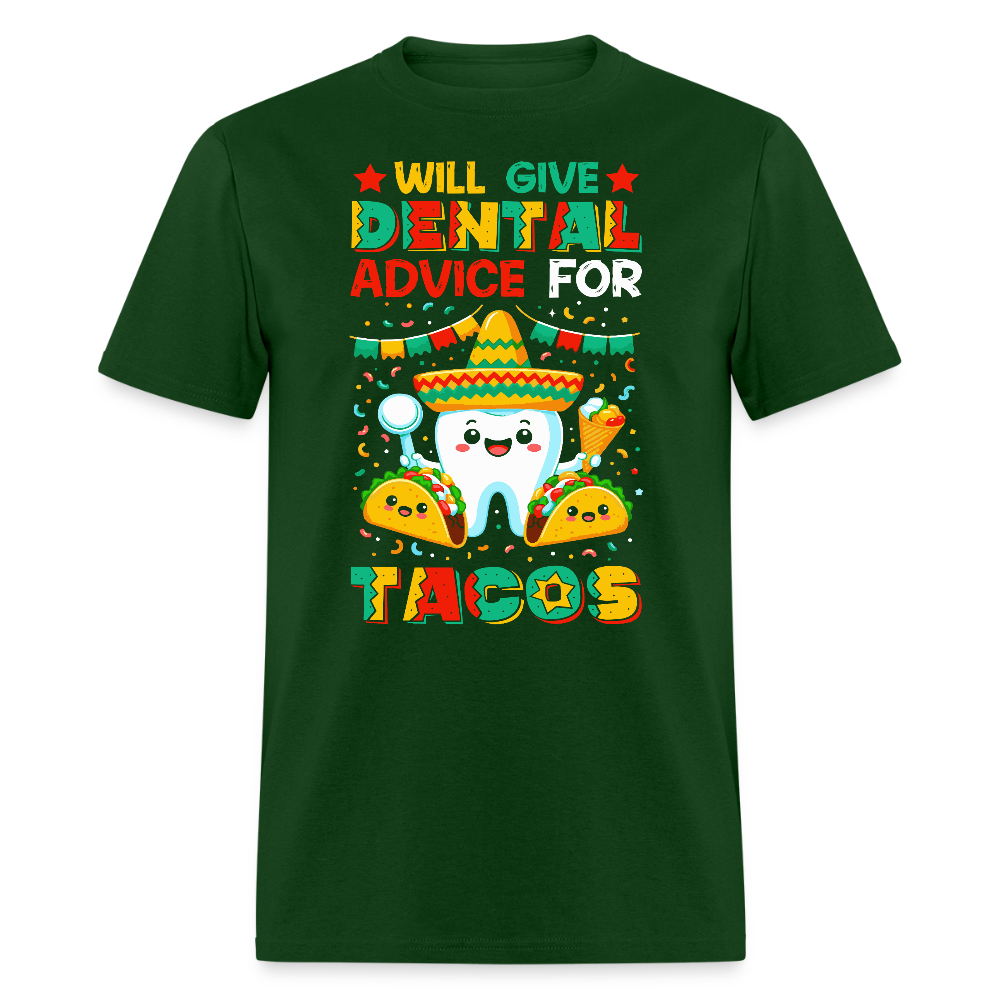 Funny Dentist Tee For Taco Lovers Dentist Humor T-shirt - forest green