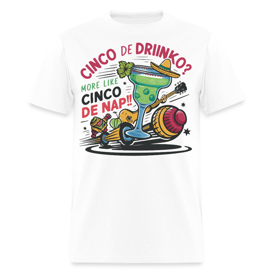 Cinco De Drinko Party Tee Nap And Drink T-shirt - white
