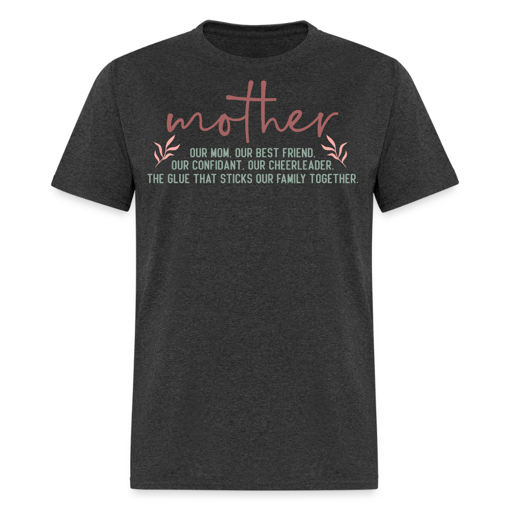 Mother Definition Best Friend Mom T-shirt - heather black