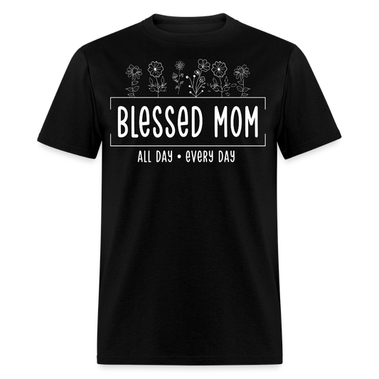 Blessed Mom All Day Every Day Spiritual T-shirt - black