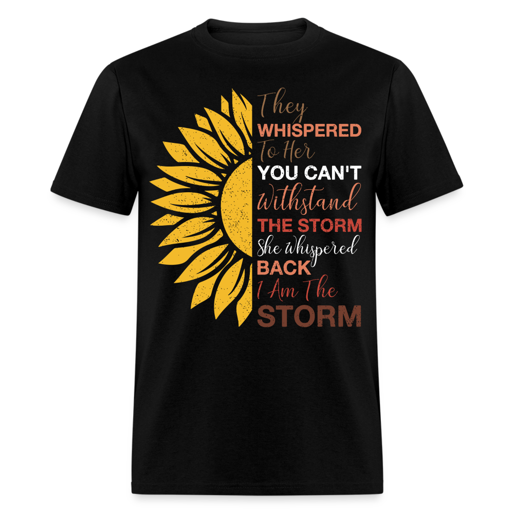 I Am the Storm with Sunflower Design Tee Women's Strength Unisex T-Shirt - black