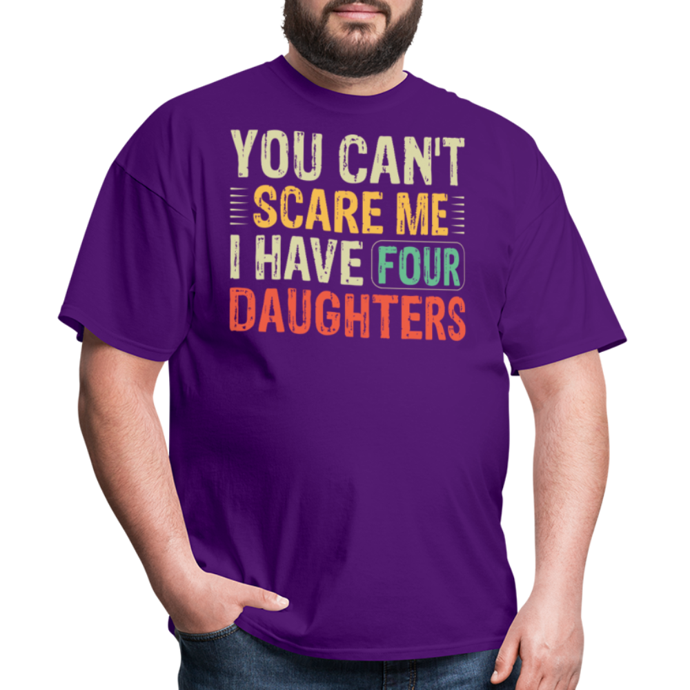 You Can't Scare Me Shirt For Dads with Four Daughters T-shirt - purple