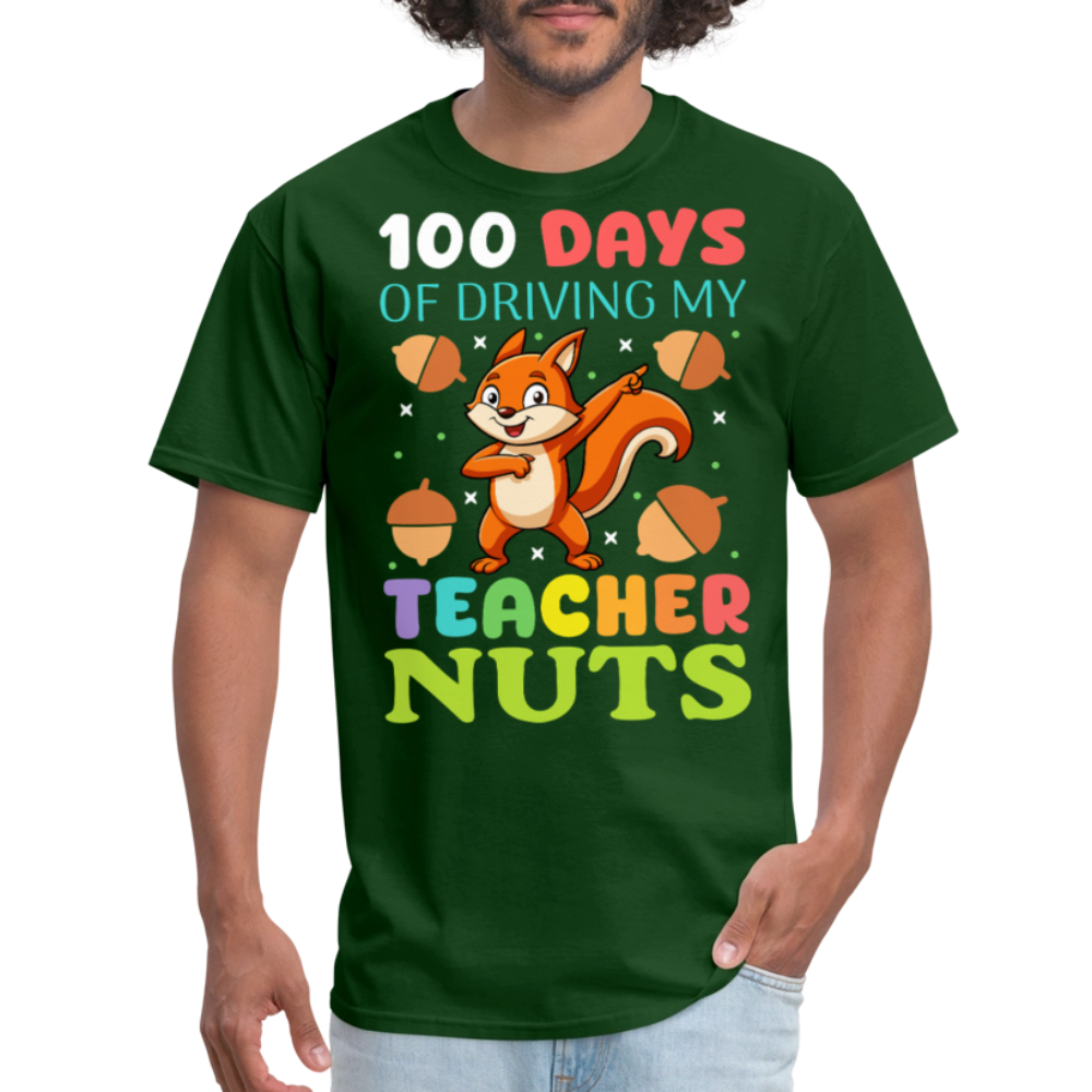 100 Days Of Driving My Teacher Crazy Shirt Funny School Teacher T-shirt - forest green