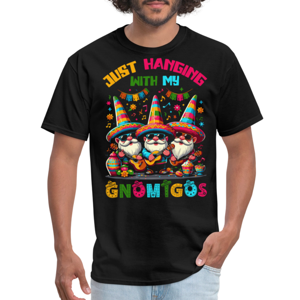 Just Hanging With My Gnomigos Tee Funny Mexican Gnome T-shirt - black