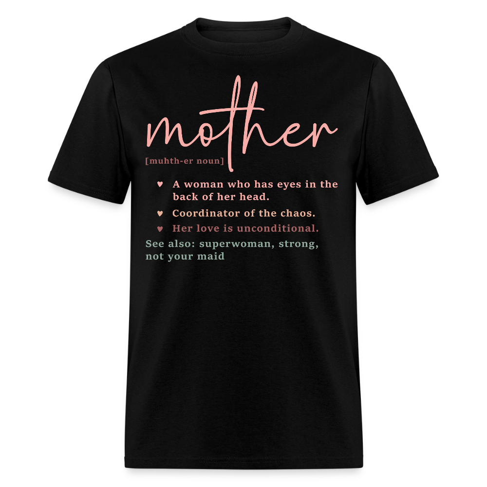 Mother Definition Tee Unique Mother's Day Gifts T-shirt - black
