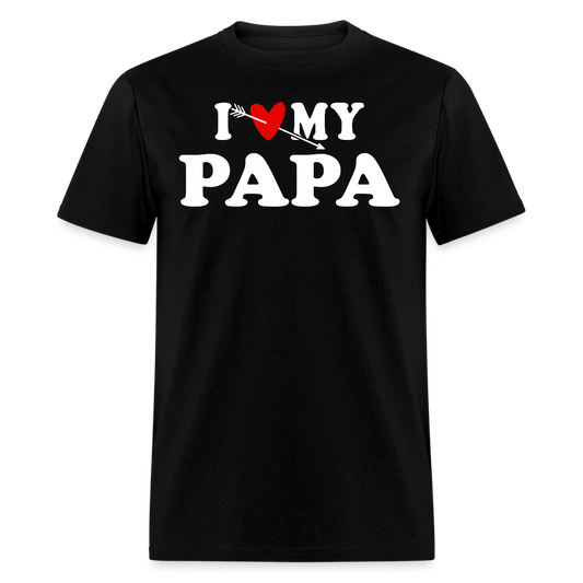 I Love My Papa Appreciation Gift T-shirt - black