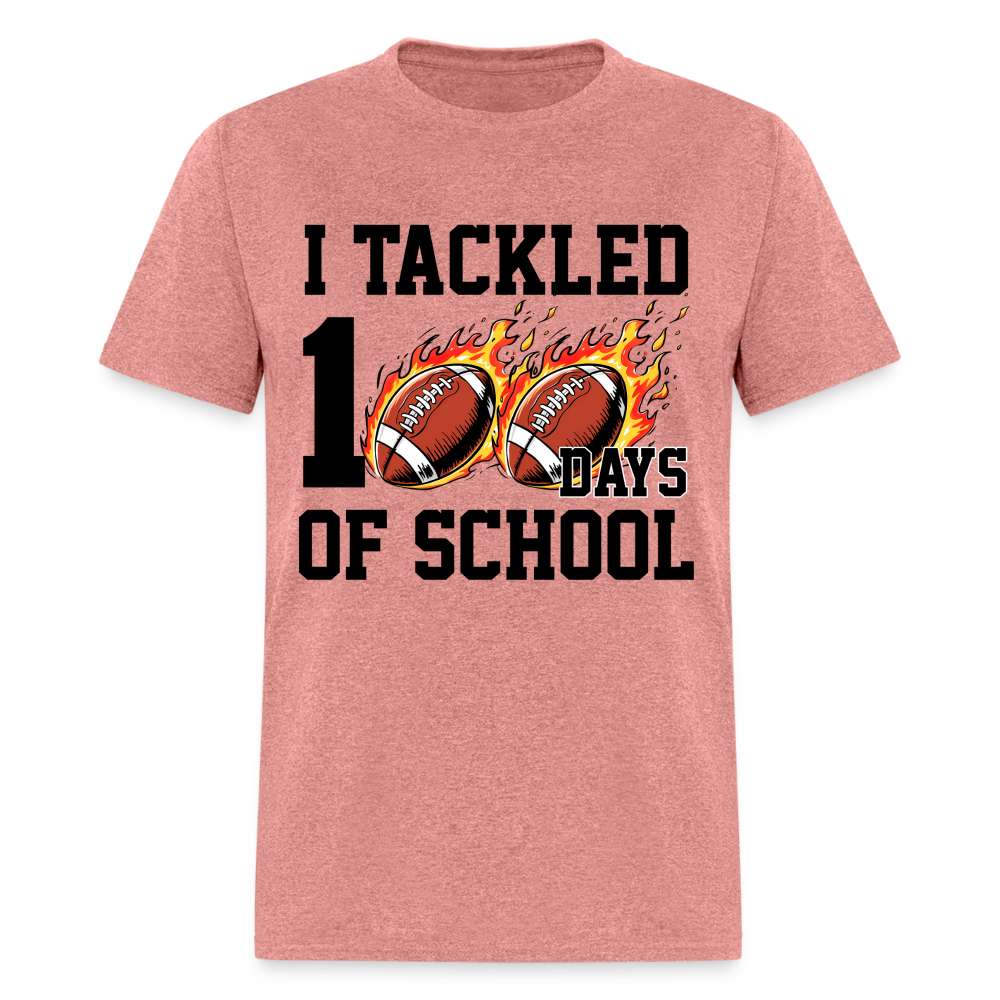 I Tackled 100 Days of School Shirt School Celebration Unisex T-shirt - heather mauve