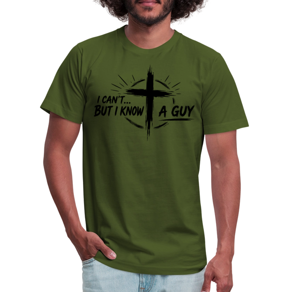 I Can't But I Know A Guy Jesus Cross Unisex T-Shirt | Christian Faith Gift - olive