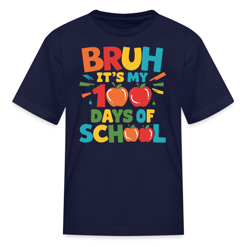 Funny Bruh 100 Days Of School Tee For Kids T-shirt - navy