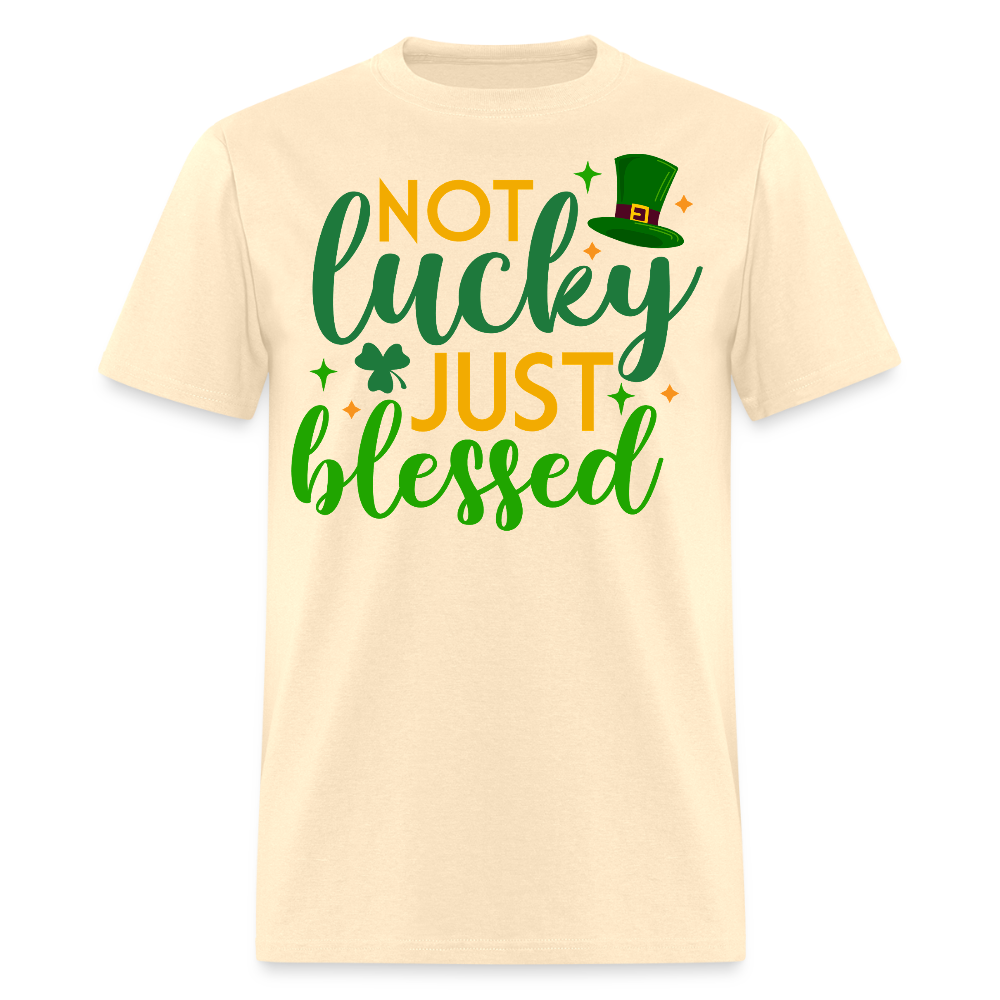 Blessed Not Lucky St Patrick’s Day Christian T-shirt - natural