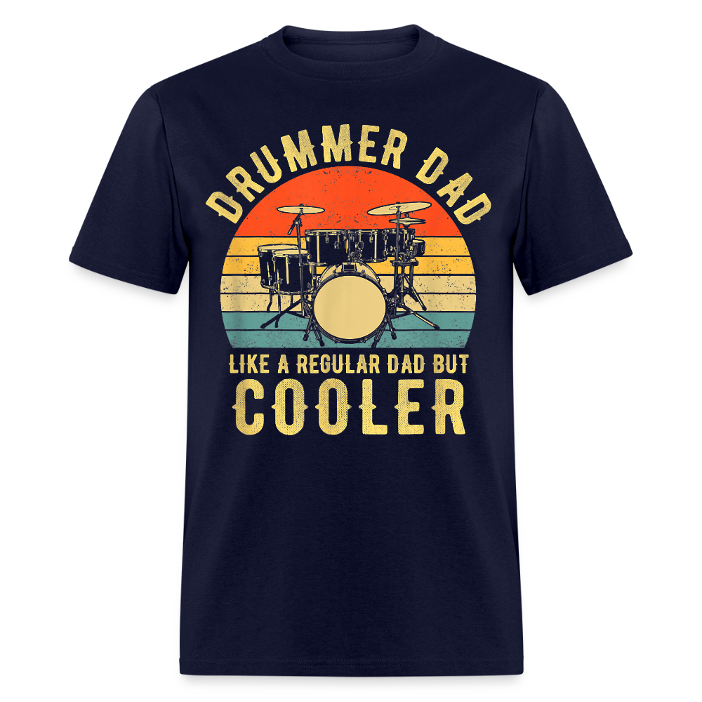 Cool Gifts For Drummer Fathers T-shirt - navy