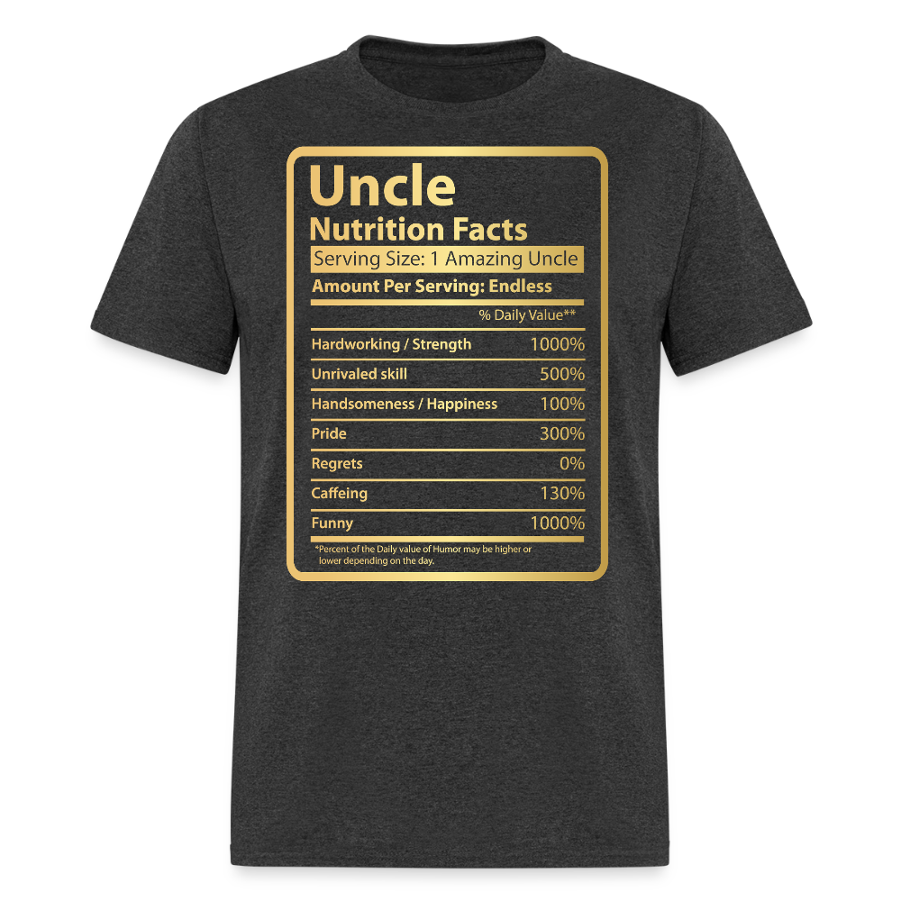 Funny Nutrition Facts Tee For Amazing Uncle T-shirt - heather black