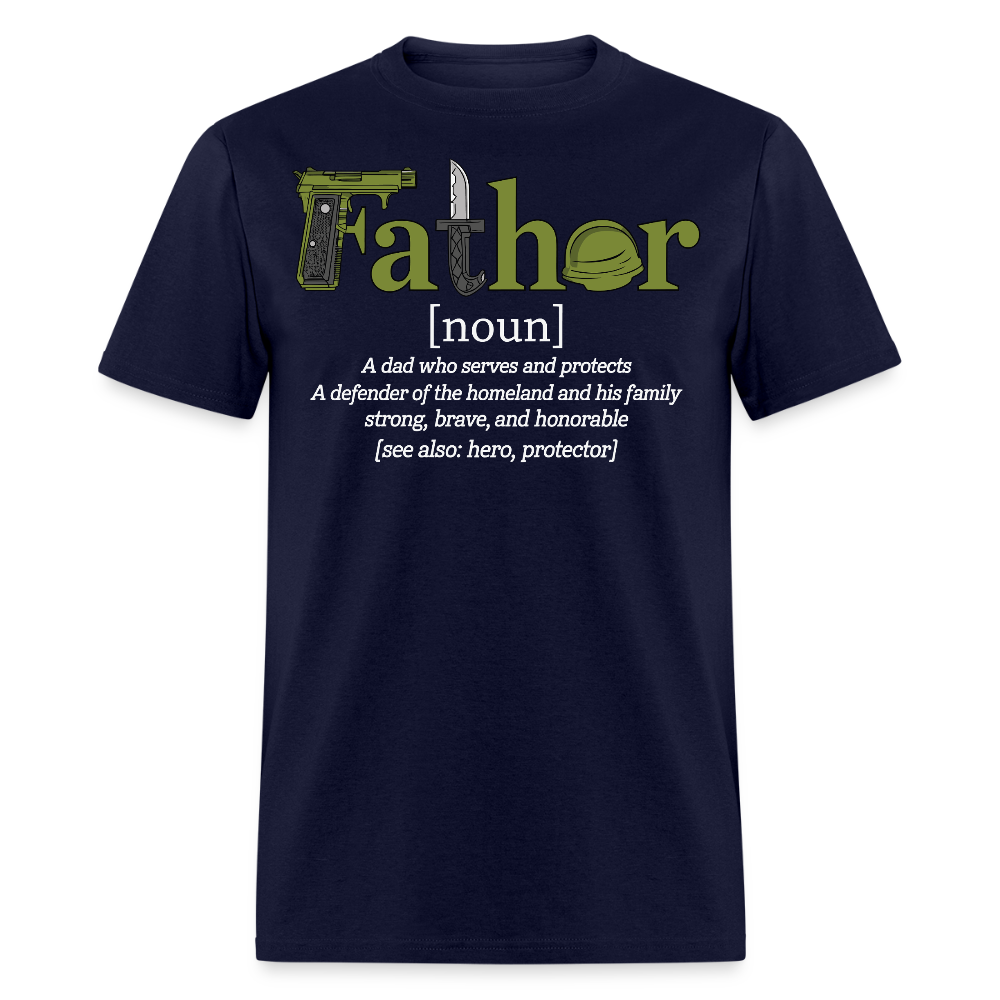 Patriotic Father Definition Military Dad T-shirt - navy