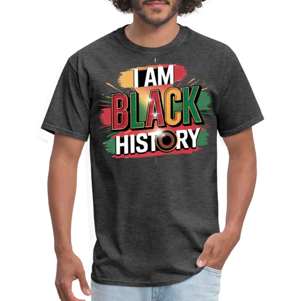 I Am Black History Graphic Tee For Black Empowerment Unisex T-shirt - heather black
