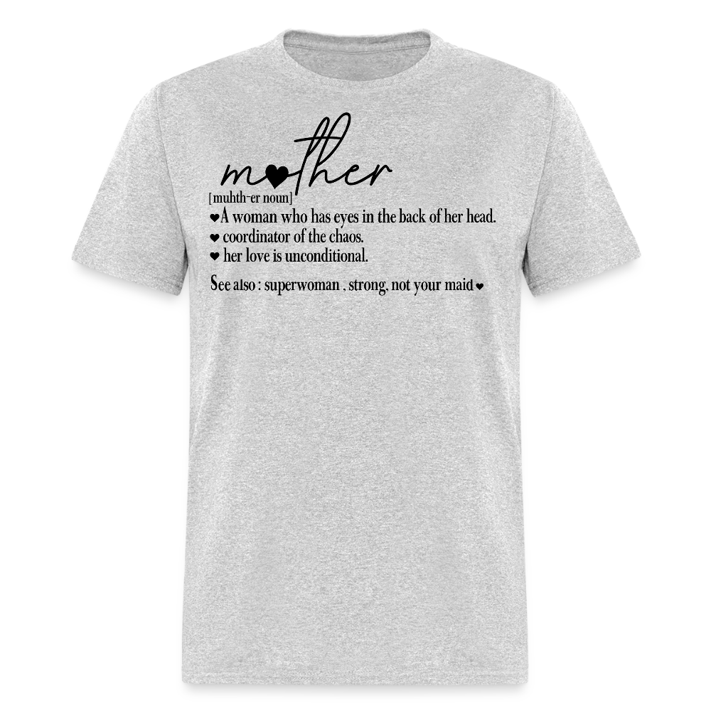 Mom Life Definition Tee For Mother’s Day T-shirt - heather gray