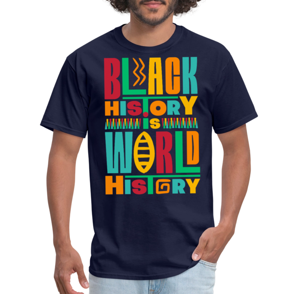 Black History Is World History Shirt Black Empowerment T-shirt - navy