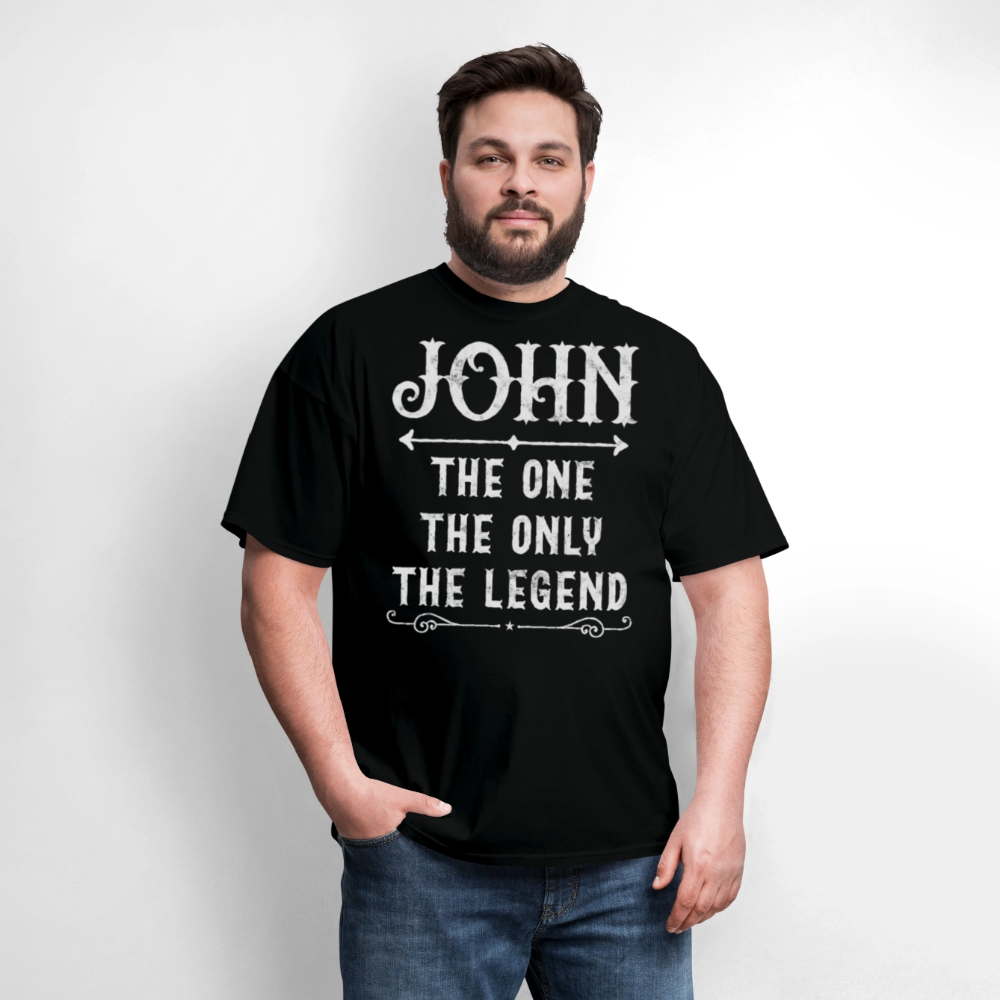 John The One The Only The Legend Personalized John T-Shirt - black