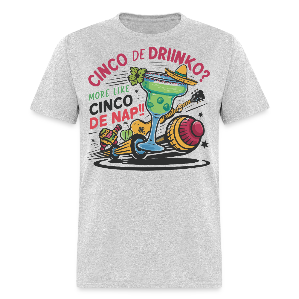 Cinco De Drinko Party Tee Nap And Drink T-shirt - heather gray