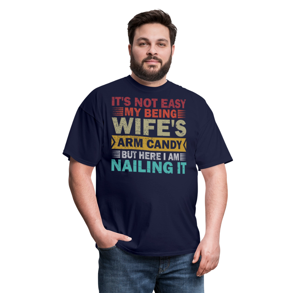 Wife’s Arm Candy Shirt Husband Humor Unisex T-Shirt - navy