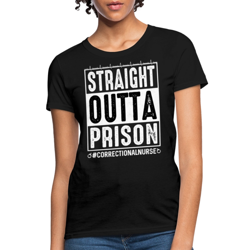Straight Outta Prison Correctional Nurse T-Shirt - black