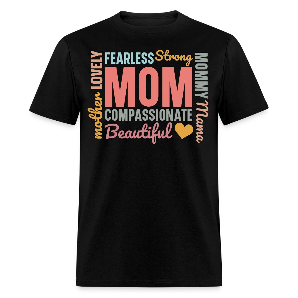 Heartwarming Gifts For Mother’s Day Thoughtful Mom T-shirt - black