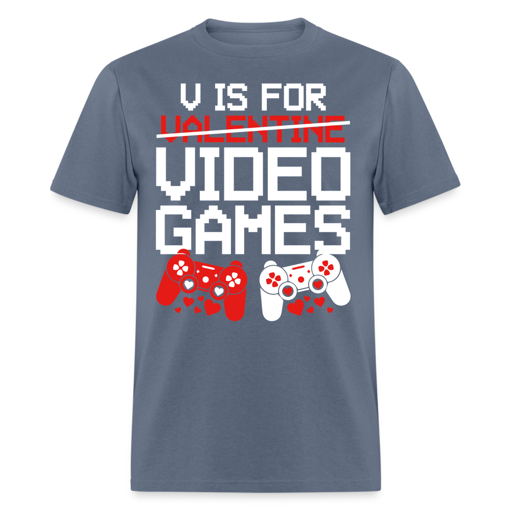 V Is For Video Games Funny Gamer Valentine's Gift - denim